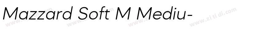 Mazzard Soft M Mediu字体转换